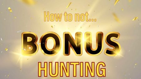 How (not) to Become a Bonus Hunter