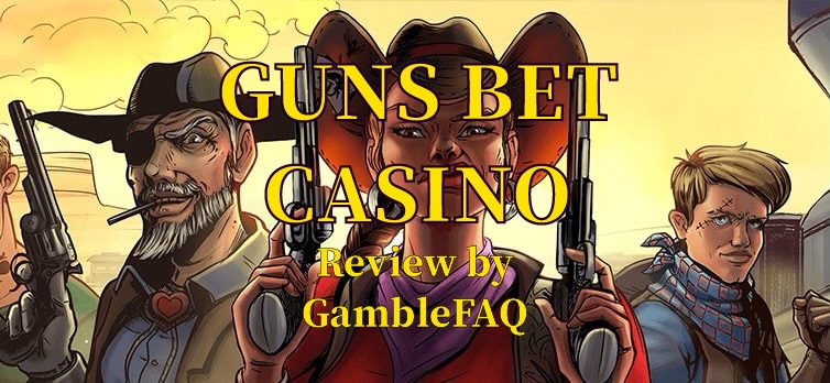Guns Bet Casino Review