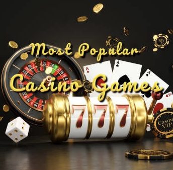 How to Play the Most Popular Casino Games