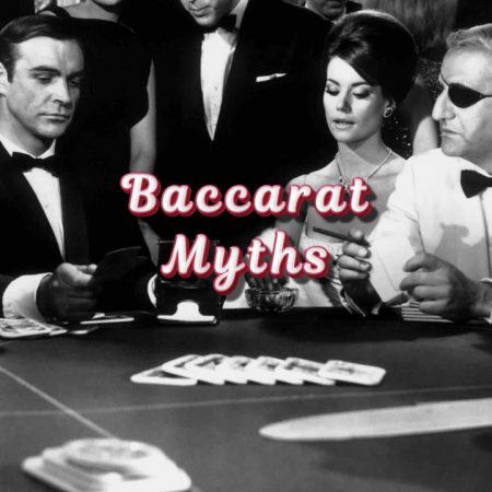 Baccarat Card Game: Top 7 Myths Busted!